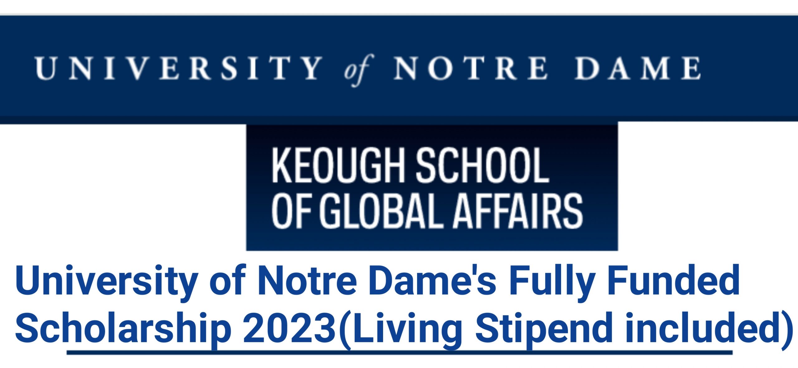 20220924 151742 scaled - University of Notre Dame's Fully Funded Scholarship 2023(Living Stipend included)