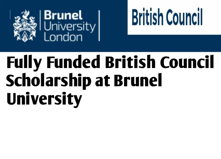 Fully Funded British Council Scholarship at Brunel University 2023