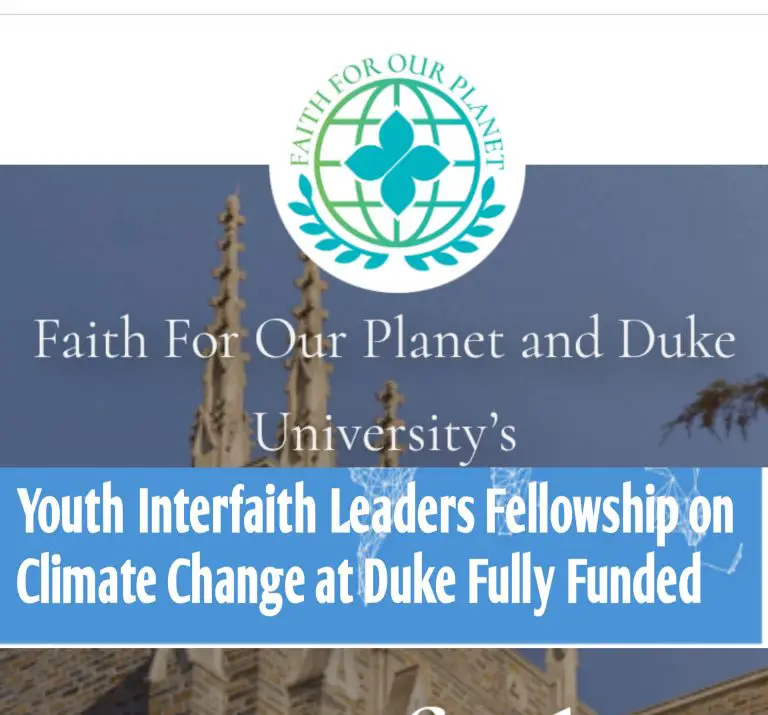 Youth Interfaith Leaders Fully Funded Fellowship on Climate Change at Duke