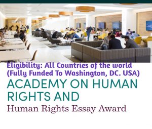 20221025 124905 - Human Right Essay Award (Fully Funded to Washington DC, USA) All Countries