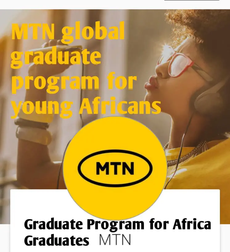 MTN Global Graduate Development Programme 2023 Application and Requirements.