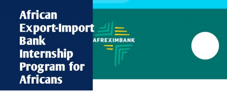 African Export-Import Bank AFREXIMBANK 2023 Internship Program for African Students