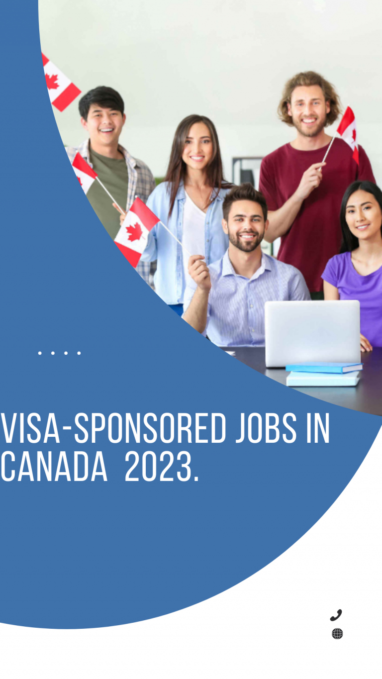 VISA SPONSORSHIP JOBS IN CANADA 2023