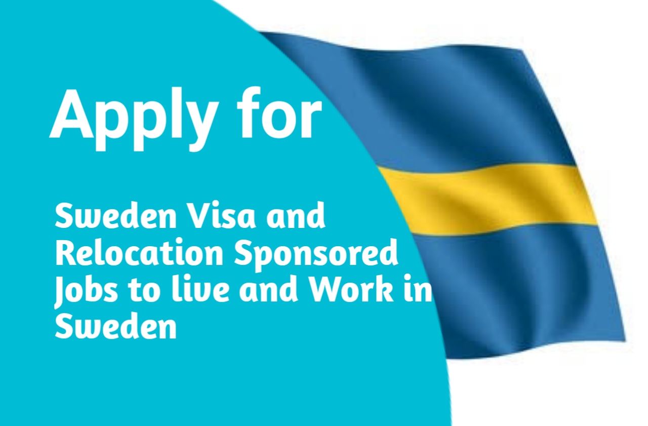 20221107 211510 - Sweden Visa and Relocation Sponsored Jobs to live and Work in Sweden