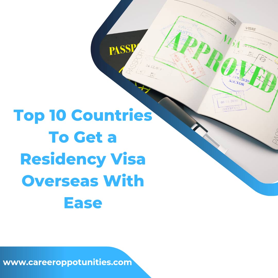 IMG 20221101 WA0015 - Top 10 Countries To Get a Residency Visa Overseas With Ease.