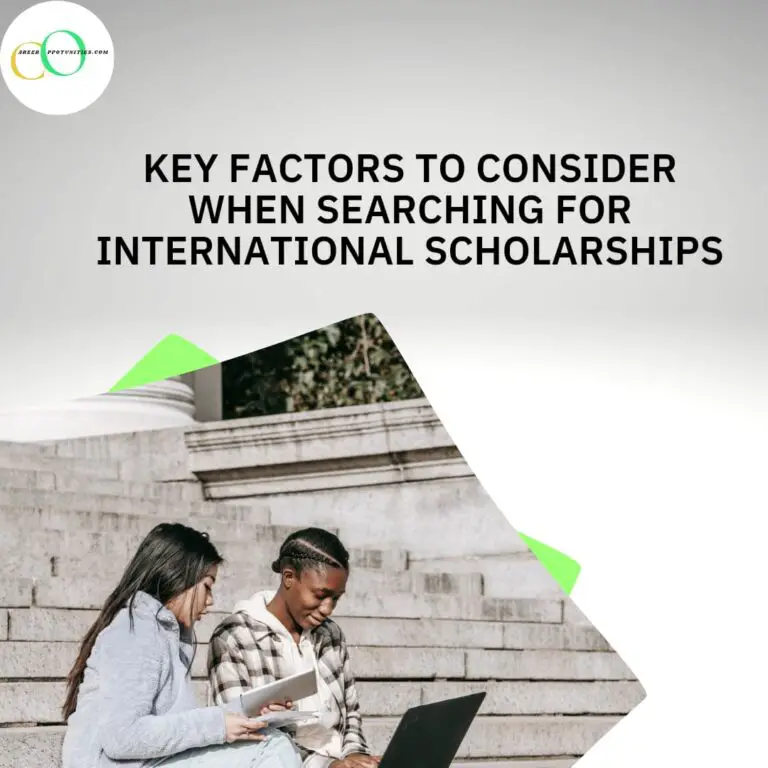 12 Factors To Consider When Searching For International  Scholarships
