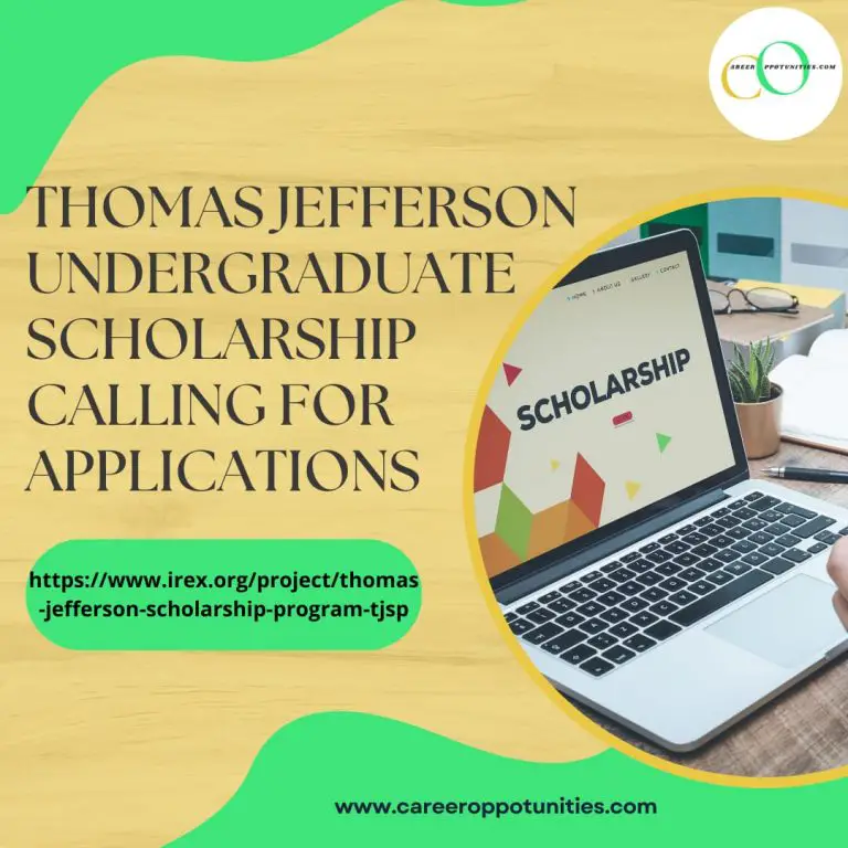 Thomas Jefferson Undergraduate Scholarship Calling for Applications.