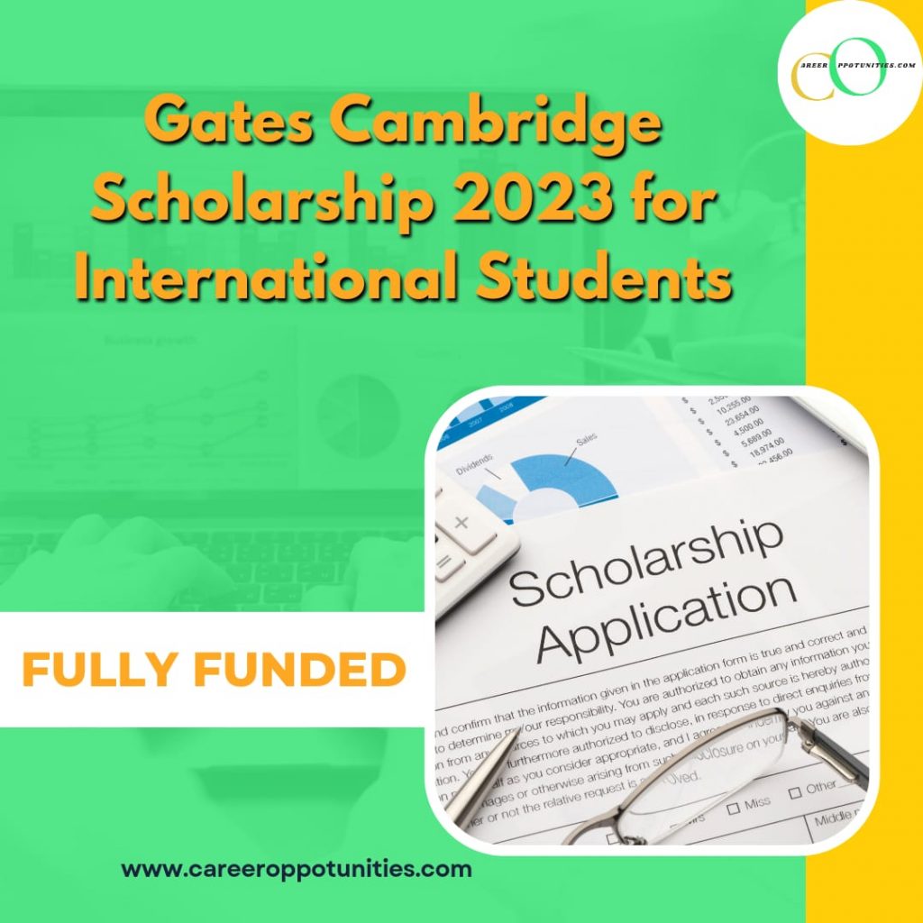 Application Ongoing for the Gate Cambridge Scholarship 2023 for International Students
