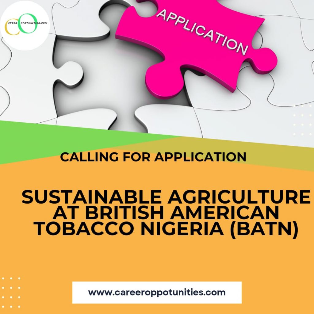 Sustainable Agriculture at British American Tobacco Nigeria ( BATN ) Currently Hiring Project Managers