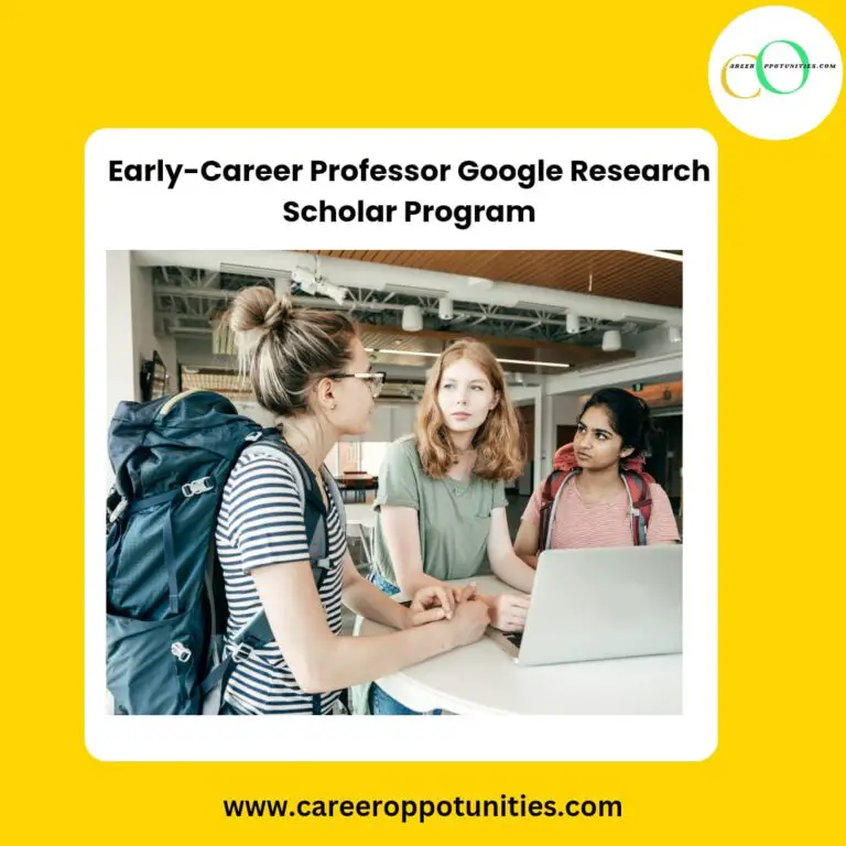 Google Research Scholars Program for Talented Early-Career Professor | Up to $60,000 USD in 2023