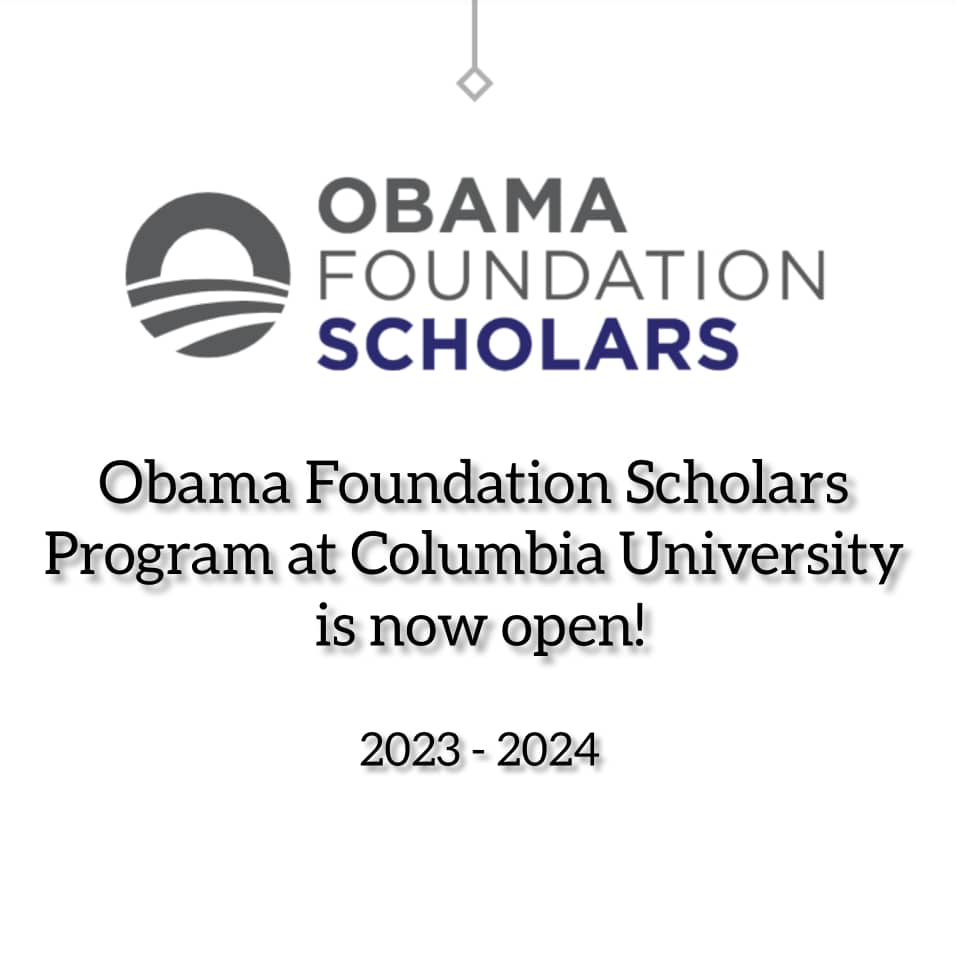 IMG 20221202 WA0038 - Obama Foundation Scholars Program 2023 - 2024 | Columbia University