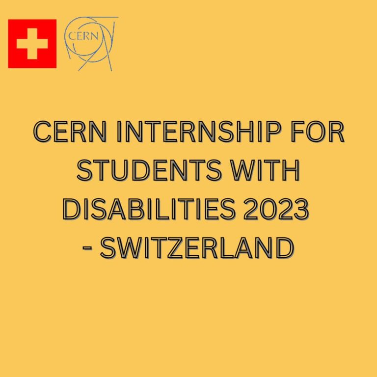 CERN Internship For Students With Disabilities 2023 – Switzerland