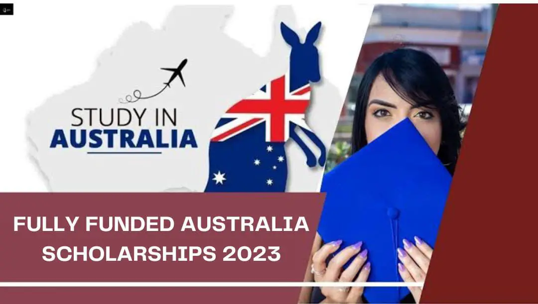 Fully Funded Australia Scholarships 2023