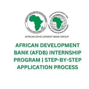 African Development Bank (AfDB) Internship Program | How To Apply
