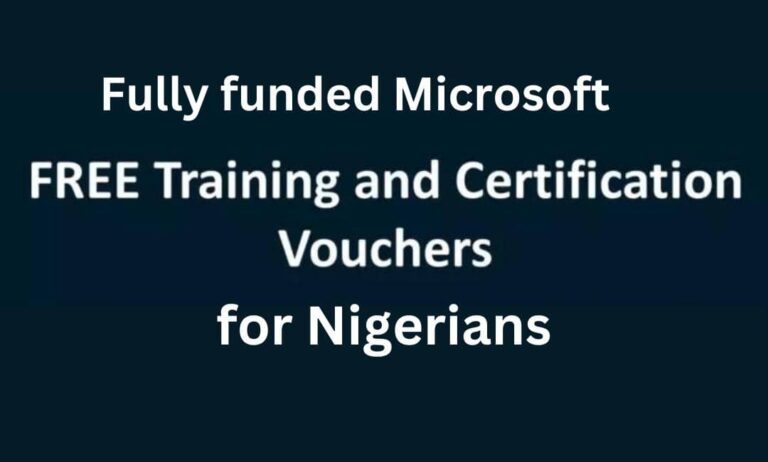 Fully Funded Microsoft Training and Certification Vouchers for Nigerians