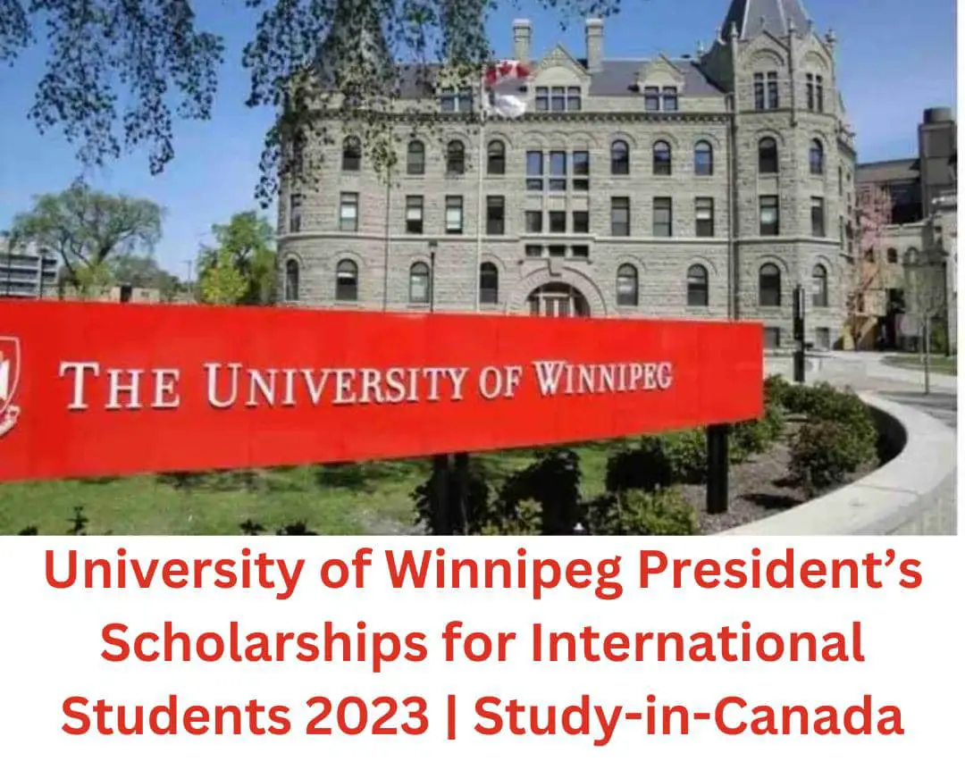 University of Winnipeg President’s Scholarships for International Students 2023 | Study-in-Canada
