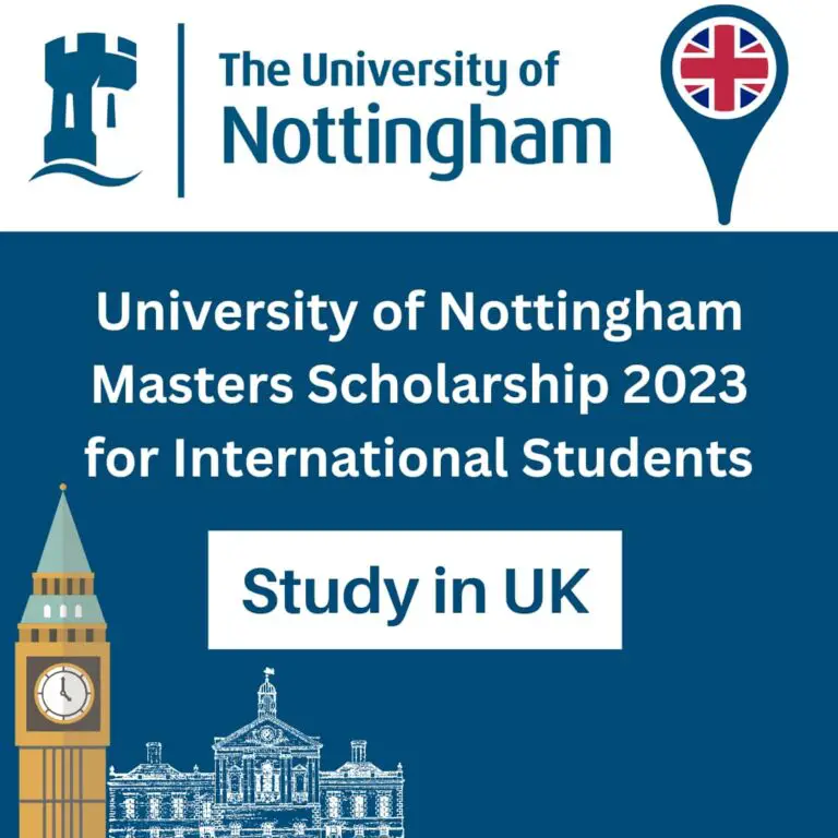 University of Nottingham Masters Scholarship 2023 for International Students | Study-in-UK