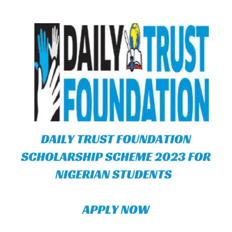 Daily Trust Foundation Scholarship Scheme 2023 For Nigerian Students | Apply Now