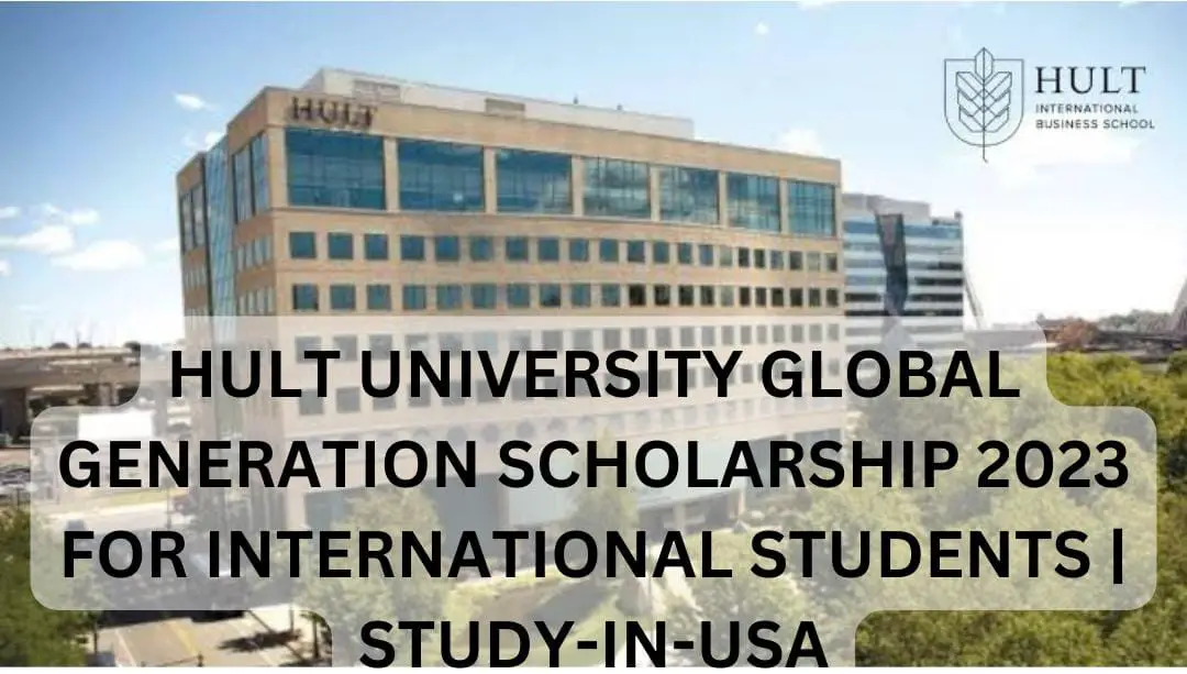 Hult University Global Generation Scholarship 2023 for International Students | Study-in-USA