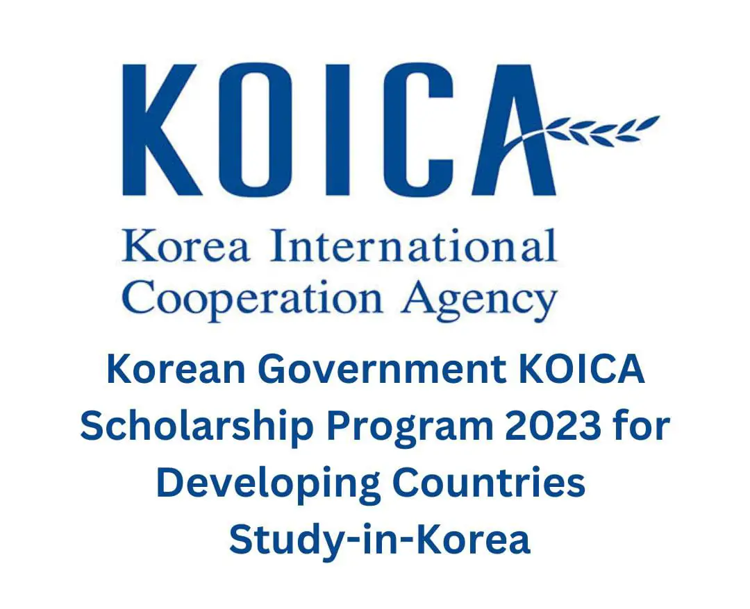 Korean Government KOICA Scholarship Program 2023 for Developing Countries | Study-in-Korea