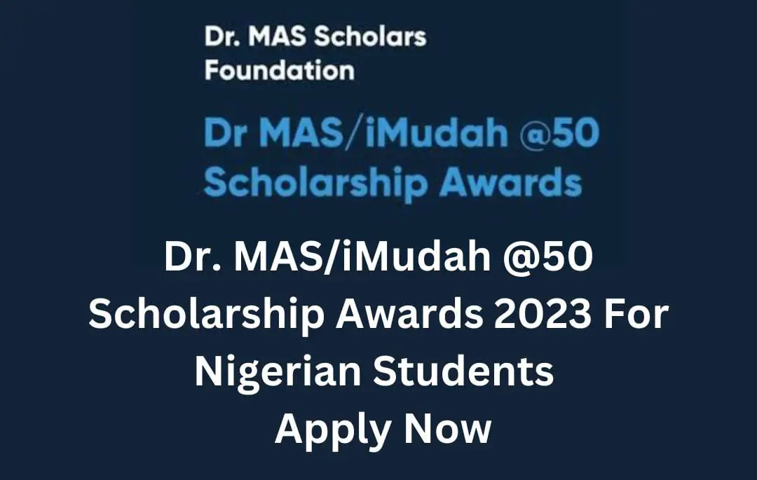 Dr. MAS/iMudah @50 Scholarship Awards 2023 For Nigerian Students | Apply Now