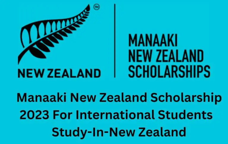 Manaaki New Zealand Scholarship 2023 For International Students | Study-In-New Zealand