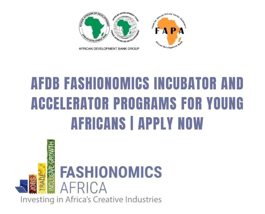 AfdB Fashionomics Incubator and Accelerator Programs For Young Africans | Apply Now