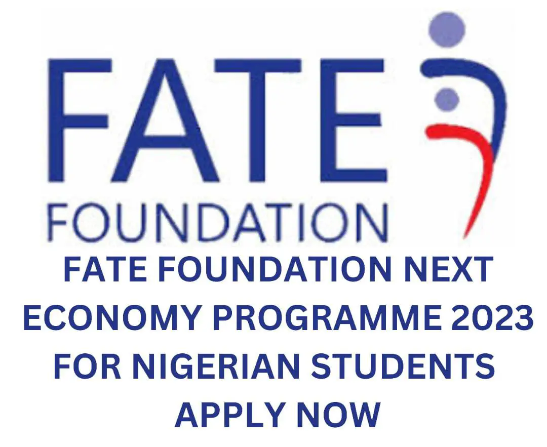 FATE Foundation Next Economy Programme 2023 for Nigerian Students | Apply Now