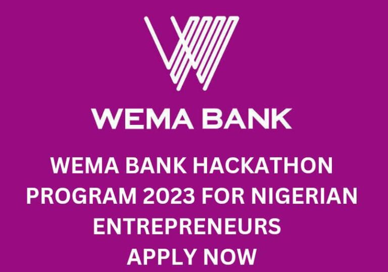 Wema Bank Hackathon Program 2023 for Nigerian Entrepreneurs | Apply Now