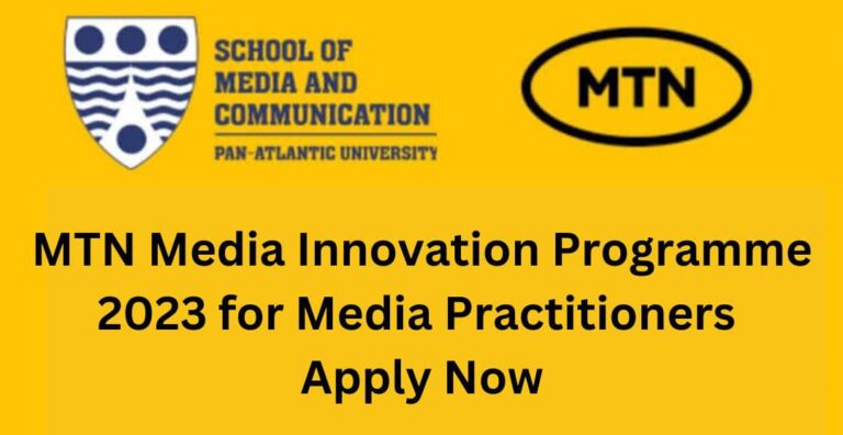 MTN Media Innovation Programme 2023 for Media Practitioners | Apply Now