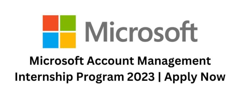 Microsoft Account Management Internship Program 2023 | Apply Now