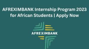 AFREXIMBANK Internship Program