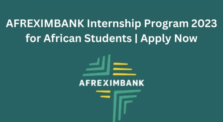 AFREXIMBANK Internship Program 2023 for Talented African Students | Apply Now