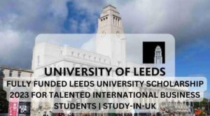 Leeds University Scholarship