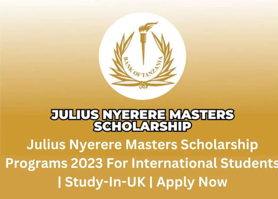 Julius Nyerere Masters Scholarship