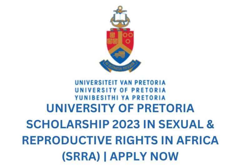 University of Pretoria Scholarship 2023 in Reproductive Rights in Africa (SRRA) | Apply Now