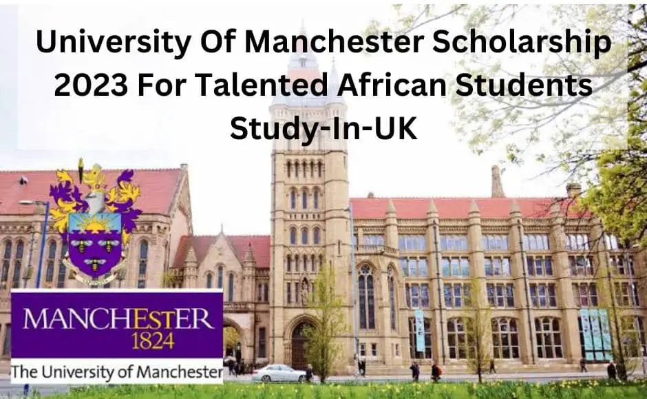 University Of Manchester Scholarship