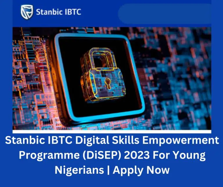Stanbic IBTC Digital Skills Empowerment Programme (DiSEP) 2023 For Young Nigerians | Apply Now