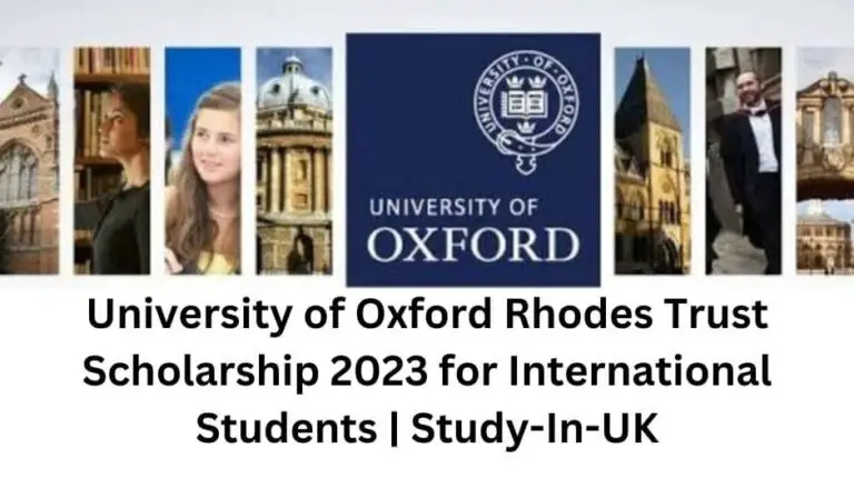 University of Oxford Rhodes Trust Scholarship 2023 for International Students | Study-In-UK