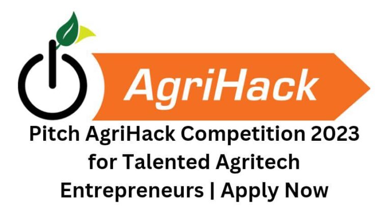 Pitch AgriHack Competition 2023 for Agritech Entrepreneurs