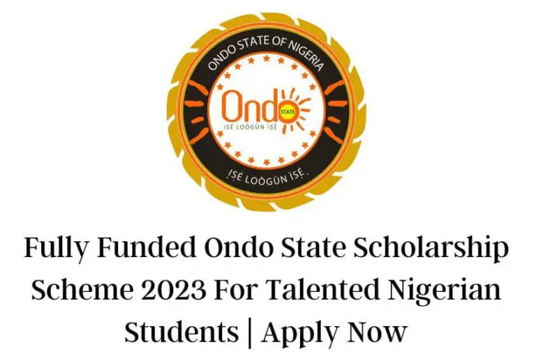 Fully Funded Ondo State Scholarship Scheme 2023 For Talented Nigerian Students | Apply Now