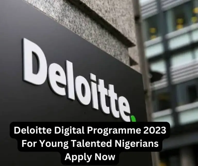 Deloitte Digital Programme 2023 For Young Talented Nigerians | Apply Now