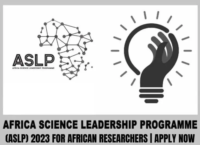 Africa Science Leadership Programme (ASLP) 2023 For African Researchers | Apply Now