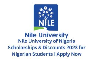 Nile University of Nigeria Scholarships