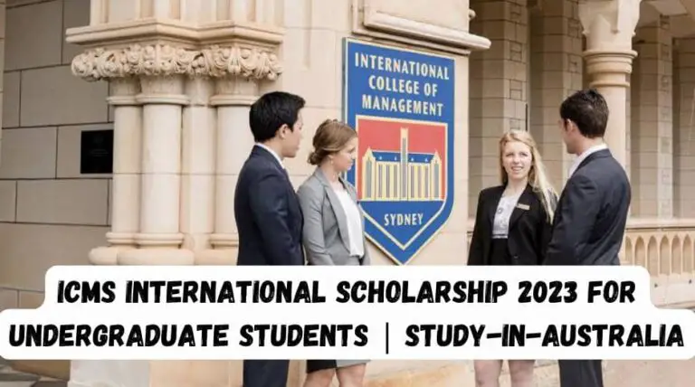 ICMS International Scholarship 2023 For Undergraduate Students | Study-In-Australia