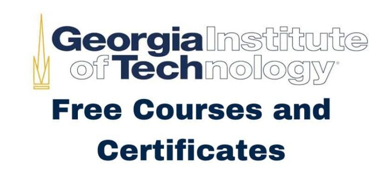 Georgia Institute of Technology Free Courses and Certificates