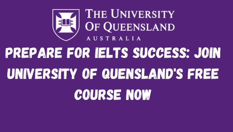 University of Queensland IELTS Free Courses