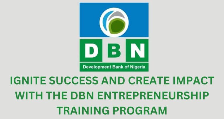 DBN Entrepreneurship Training Program 2023: Empowering Young Nigerian Entrepreneurs for Success