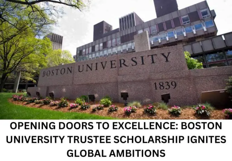 Boston University Trustee Scholarship for International Students 2023: Empowering Global Leaders through Education | Study-in-USA | Apply Now