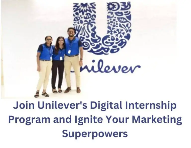 The Unilever Digital Internship Program 2023 for Young Graduates Unleashes Limitless Opportunities